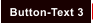 Button-Text 3